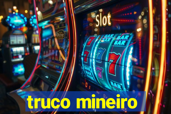 truco mineiro